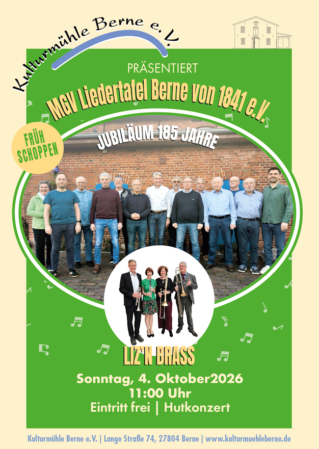 Berne – MGV Liedertafel Berne von 1841 feiert Jubiläum mit einem Konzert in der Kulturmühle Berne